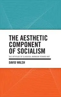 The Aesthetic Component of Socialism