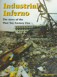 Industrial Inferno: The Story of the Thai Toy Factory Fire