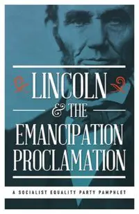 Lincoln and the Emancipation Proclamation