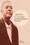 C.L.R. James and Revolutionary Marxism front cover