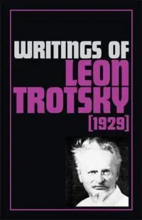 Writings of Leon Trotsky (1929) book cover