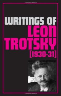 Writings of Leon Trotsky (1930-31) book cover