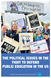 The Political Issues in the Fight to Defend Public Education in the US