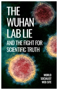 The Wuhan Lab Lie and the Fight for Scientific Truth